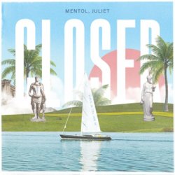 Обложка The Chainsmokers & Halsey - Closer (Mentol & Juliet Cover Remix)