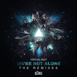 Обложка Virtual Riot - Were not alone vip