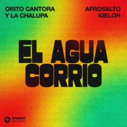 Обложка Orito Cantora y la Chalupa & AfroSalto & Kieloh - El Agua Corrió