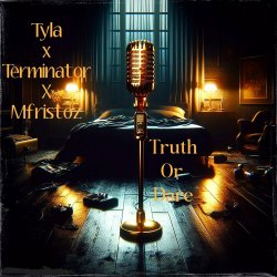 Обложка Tyla and Mfristoz - Truth or Dare 2.0