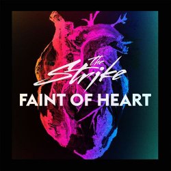 Обложка The Strike - Faint of Heart