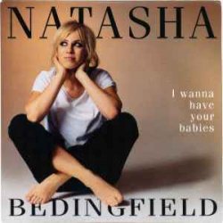 Portada Natasha Bedingfield - I Wanna Have Your Babies (Snowflakes Remix)