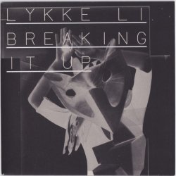 Cover Lykke Li - Breaking It Up (Familjen Remix)