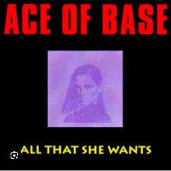 Обложка Ace of Base - All That She Wants