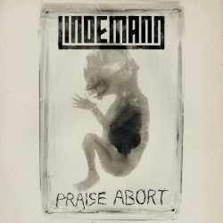 Обложка Lindemann - Praise Abort