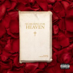 Обложка Yelawolf & J. Michael Phillips - Searching For Heaven