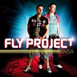 Обложка Fly Project - Raisa (Radio Edit - Original Romanian Version)