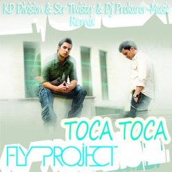 Обложка Fly Project - Toca Toca (Extended Version)