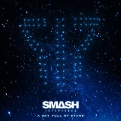 Обложка Smash Into Pieces - A Sky Full of Stars