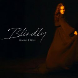 Обложка Alexiane & Moses - Blindly