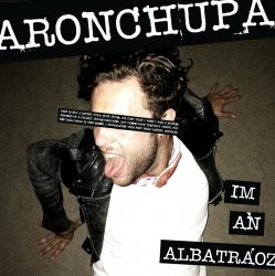 Обложка AronChupa & Little Sis Nora - I'm An Albatraoz
