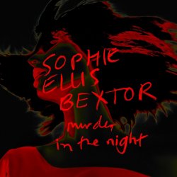 Обложка Sophie Ellis-Bextor - Murder On The Dancefloor