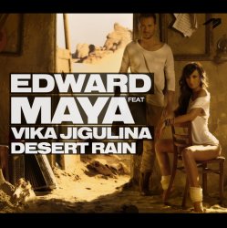 Обложка Edward Maya feat Vika Jigulina - Desert rain (original mix)