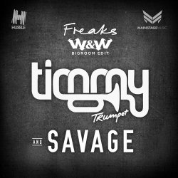 Обложка Timmy Trumpet - Freaks (W&W Bigroom Edit)