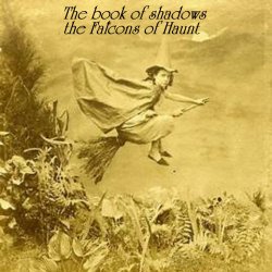 Обложка The Falcons of Haunt - The Book of Shadows (Phase 3)