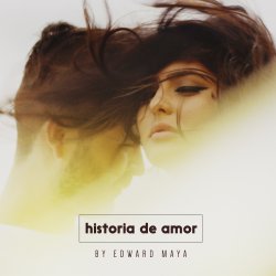Обложка Edward Maya - Historia de Amor (Radio Version)