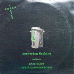 Обложка Green Velvet aka Cajmere - Answering Machine (Mark Grant's Greedy Beat Dub)