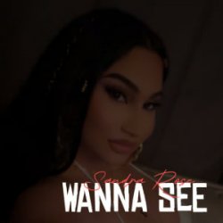 Обложка Sandra Rose - Wanna See