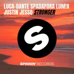 Обложка Luca-Dante Spadafora & LUM!X & Justin Jesso - Stronger