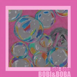 Обложка BOBI & BOBA - Bobi-Boba