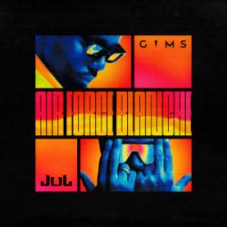Обложка GIMS & JUL - AIR FORCE BLANCHE