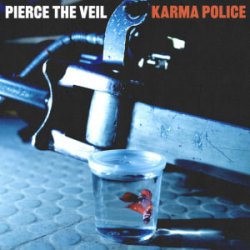 Обложка Pierce The Veil - Karma Police