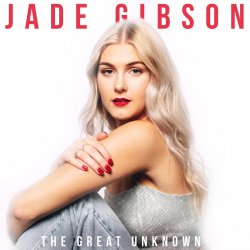 Обложка Jade Gibson - The Great Unknown