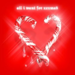 Обложка Slayyyter - All I Want for Xxxmas (feat. Ayesha Erotica)