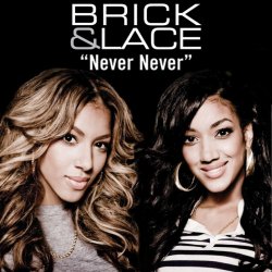 Обложка Brick & Lace - Never Never