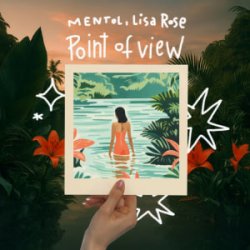 Обложка Mentol & Lisa Rose - Point of View