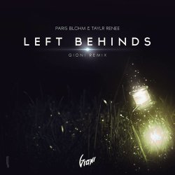 Обложка Paris Blohm & Taylr Renee - Left Behinds (David Gravel Mash Up)