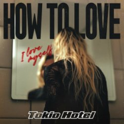 Обложка Tokio Hotel - How to Love