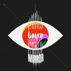Обложка Kayro - Mirror