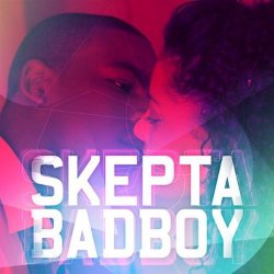 Обложка Skepta - Bad Boy (Extended Mix)