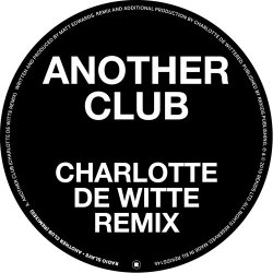 Обложка Radio Slave - Another Club (Charlotte de Witte Remix)