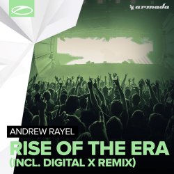 Обложка Andrew Rayel - Rise Of The Era (Digital X Remix)