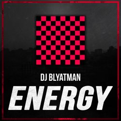 Обложка DJ Blyatman - Energy