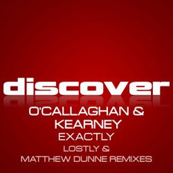 Обложка John O'Callaghan And Bryan Kearney - Exactly