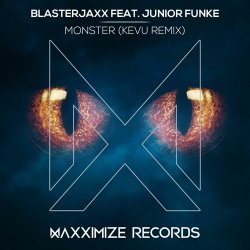 Обложка BlasterJaxx, Junior Funke - Monster (KEVU Remix)