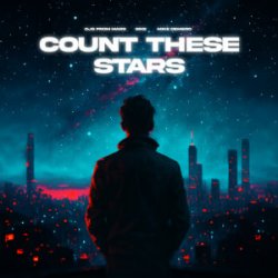 Обложка Djs From Mars & SIKS & Mike Demero - Count These Stars (Extended Mix)