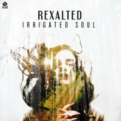 Обложка Rexalted - Irrigate soul