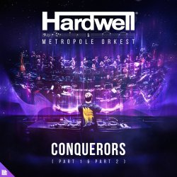 Обложка Hardwell, Metropole Orkest - Conquerors (Part One)