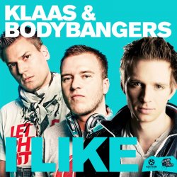 Обложка Klaas and Bodybangers - I like