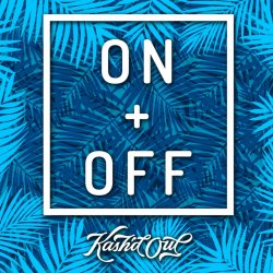 Обложка Kash'd Out - On and Off