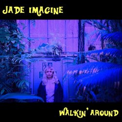 Обложка Jade Imagine - Walkin' Around