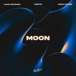 Обложка Lucas Estrada & Tobtok & Adam Woods - Moon