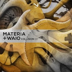Обложка Materia, Waio - Collision (Original Mix)