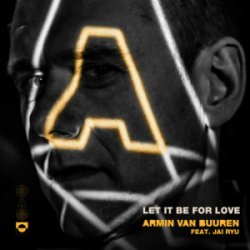 Обложка Armin van Buuren & JAI RYU - Let It Be For Love