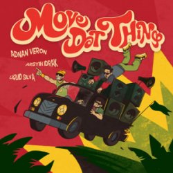 Обложка Adnan Veron & Arsyih Idrak & Liquid Silva - Move Dat Thing