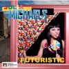 Julia Michaels - Futuristic